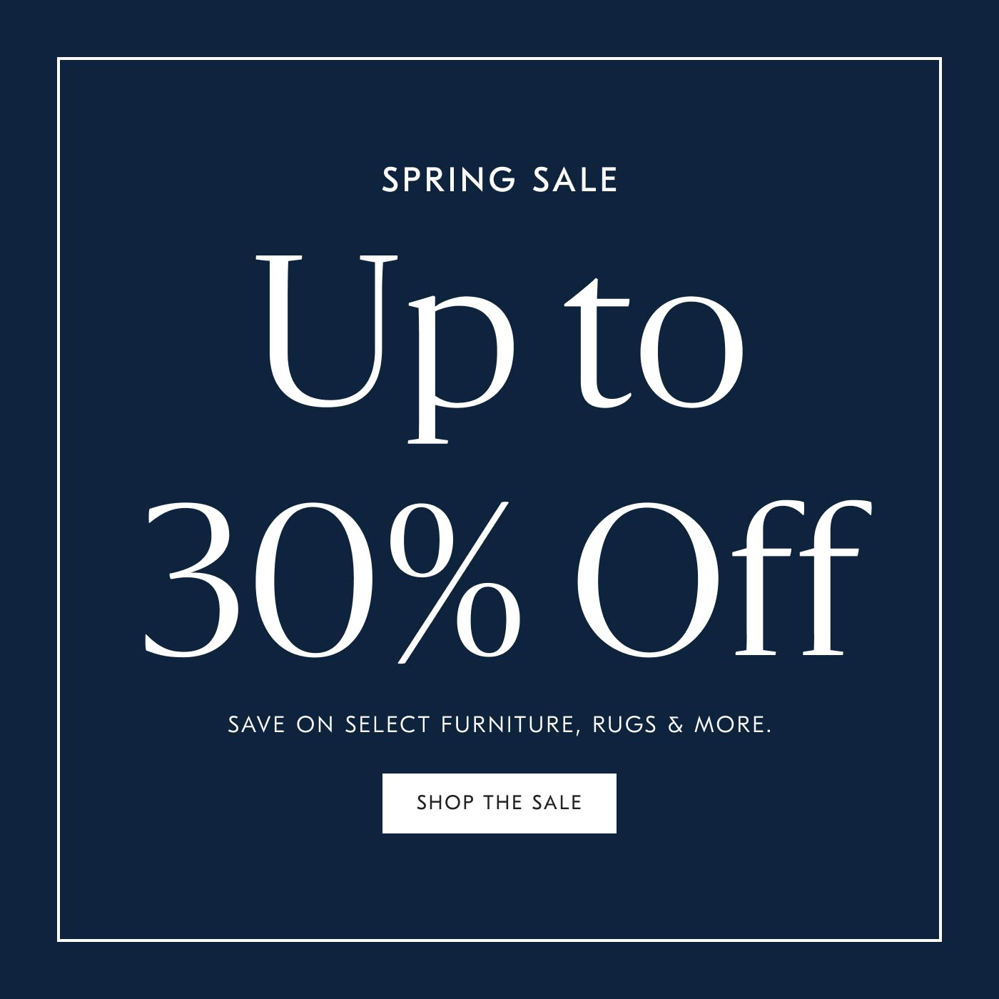 Spring Sale | Up to 30% off - Shop the Sale