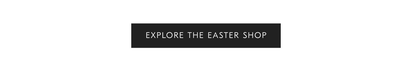 Explore the Easter Shop
