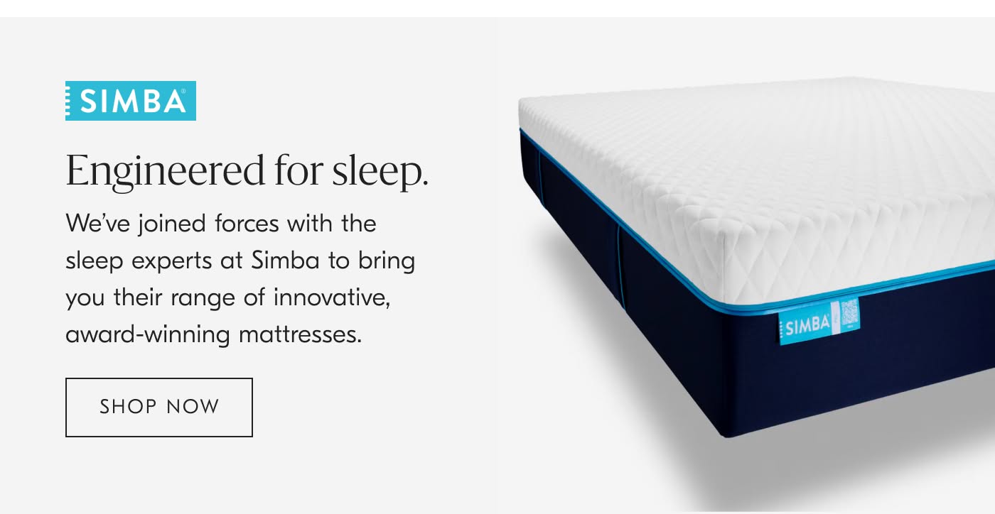 Simba. Engineered For Sleep.We'Ve Joined Forces With The Sleep Experts At Simba To Bring You Their Range Of Innovative, Award-Winning Mattresses. Shop Now