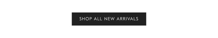 Shop all New Arrivals