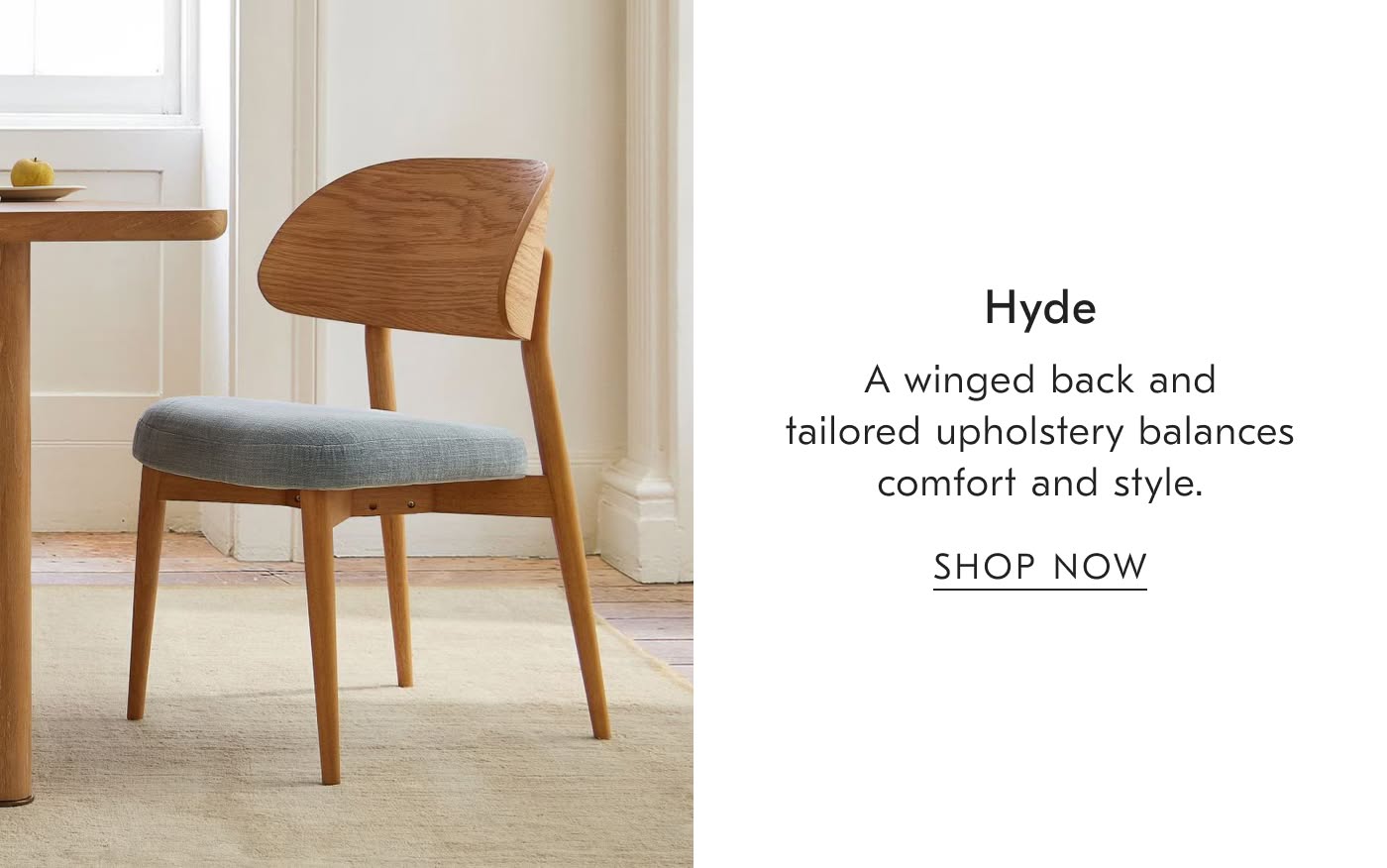 Hyde | A winged back and tailored upholstery balances comfort and style - Shop Now