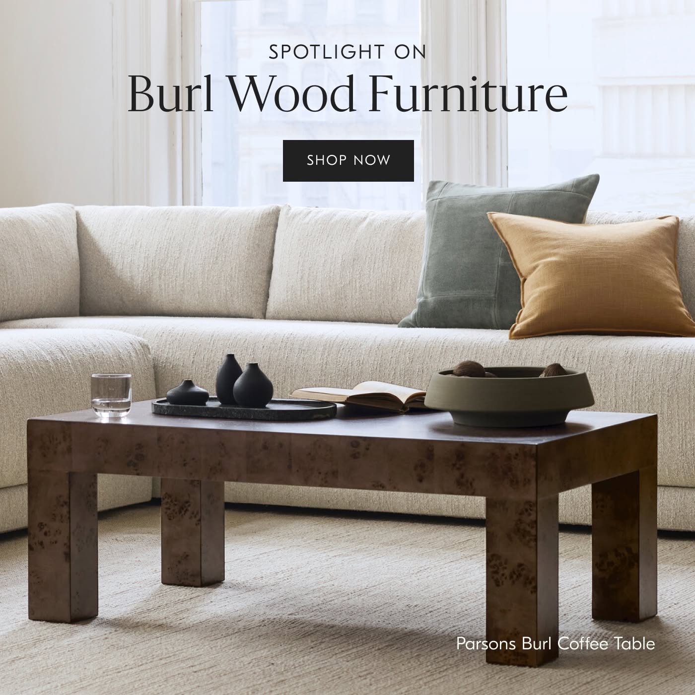 Spotlight on Burl Wood Furniture - Shop Now