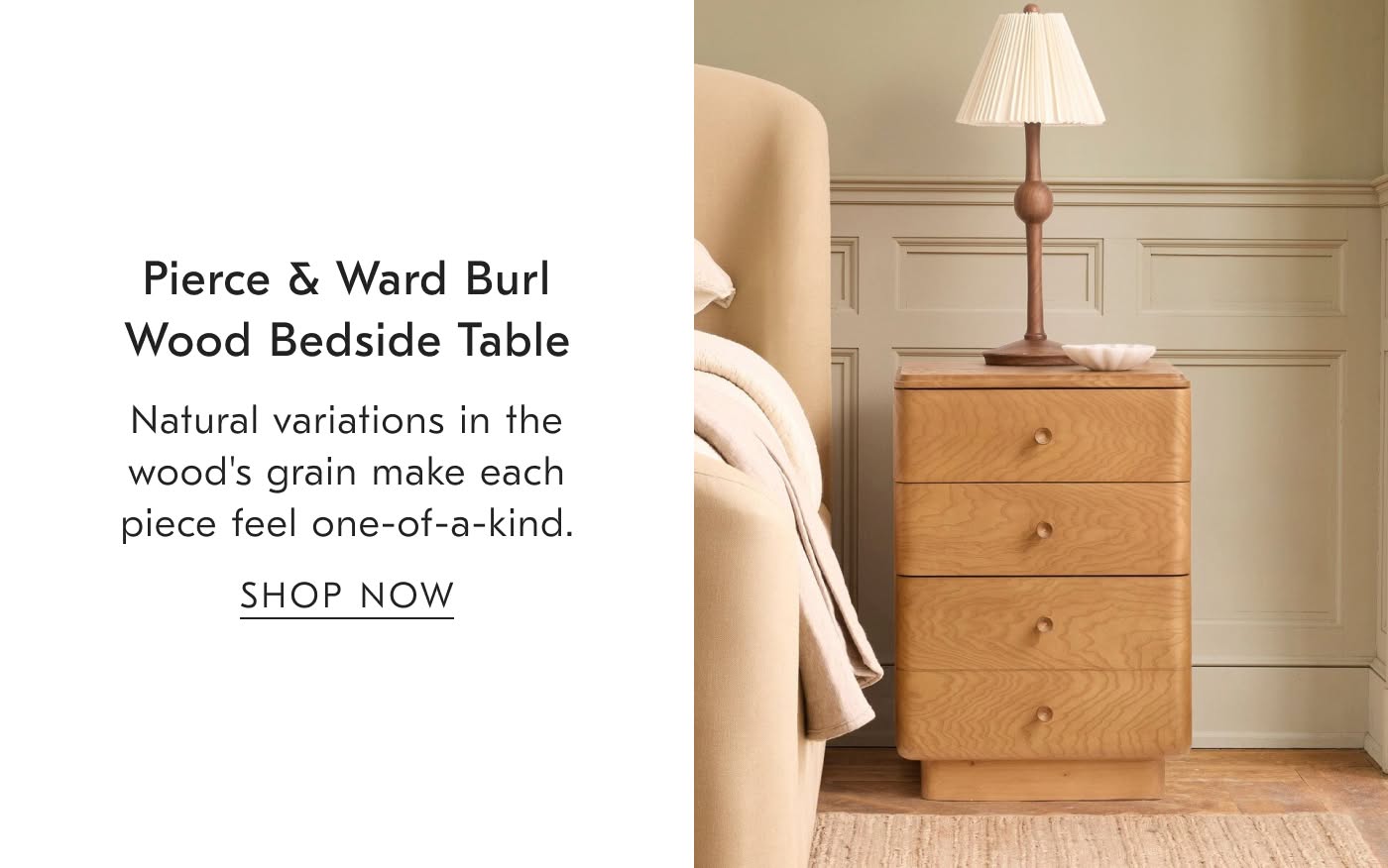 Pierce & Ward Burl Wood Bedside Table | Natural variations in the wood's grain make each piece feel one-of-a-kind - Shop Now