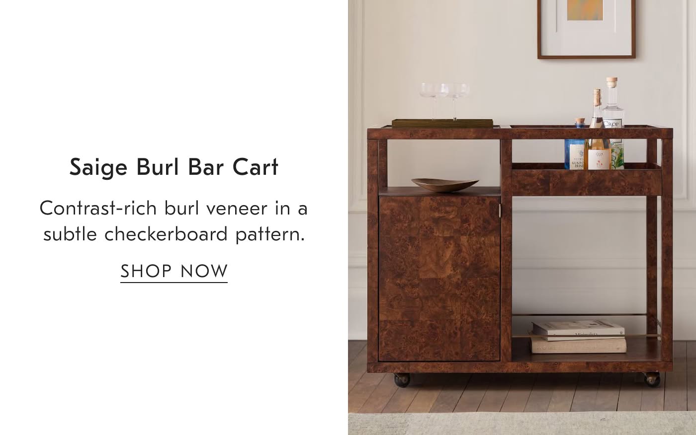 Saige Burl Bar Cart | Contrast-rich burl veneer in a subtle checkboard pattern - Shop Now