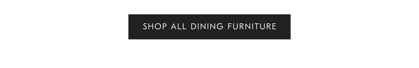 Shop all Dining Furniture