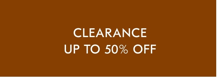 Clearance - Up to 50% off