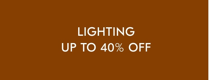 Lighting - Up to 40% off