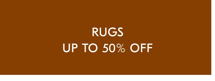 Rugs - Up to 50% off