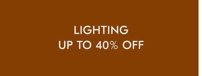 Lighting - Up to 40% off