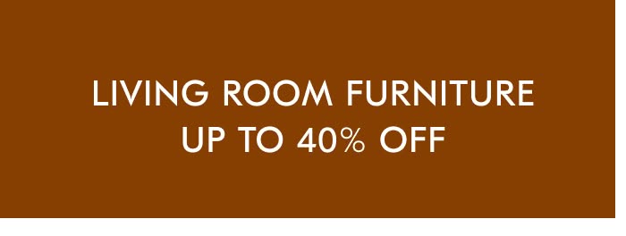 Living Room Furniture: Up to 40% Off