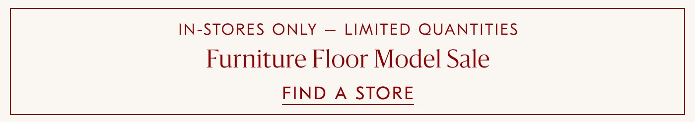 Furniture Floor Model Sale