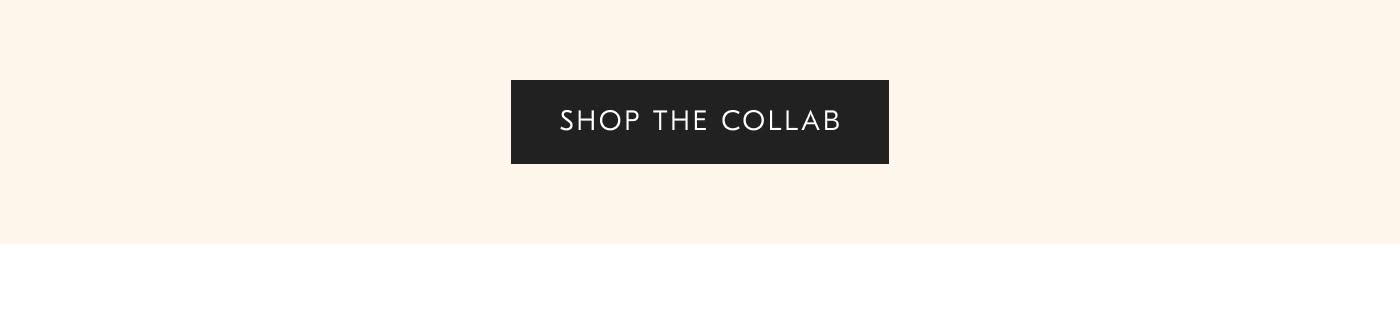 Shop the Collab