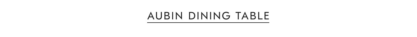 Aubin Dining Table