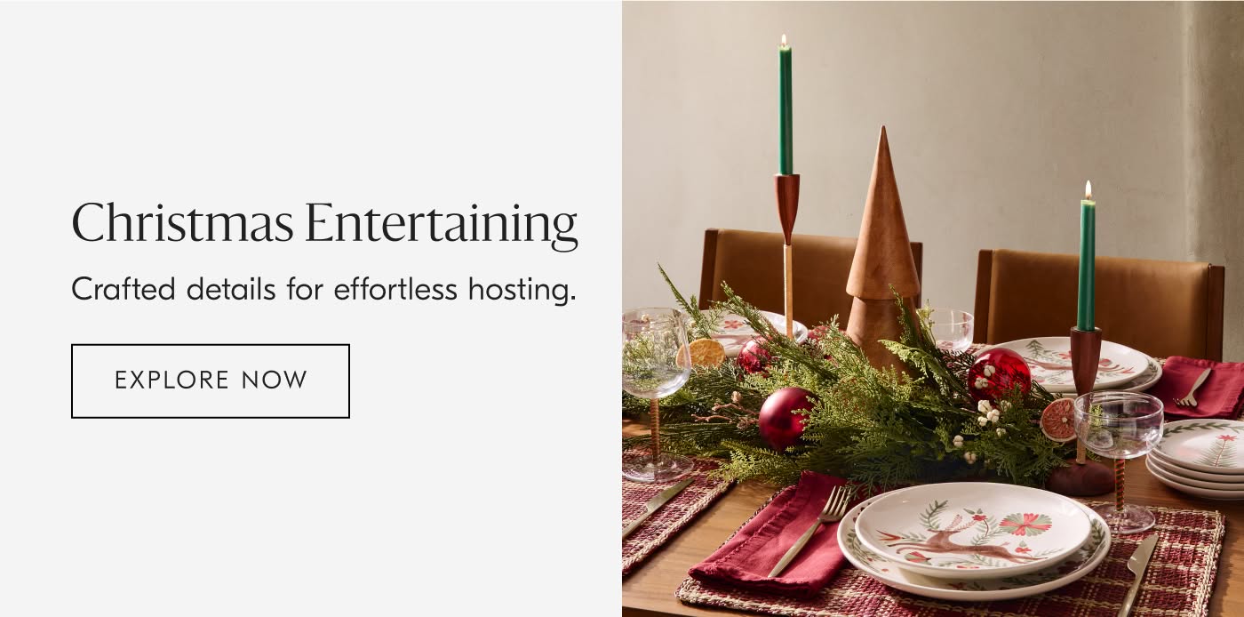Christmas Entertaining | Crafted details for effortless hosting - Explore Now