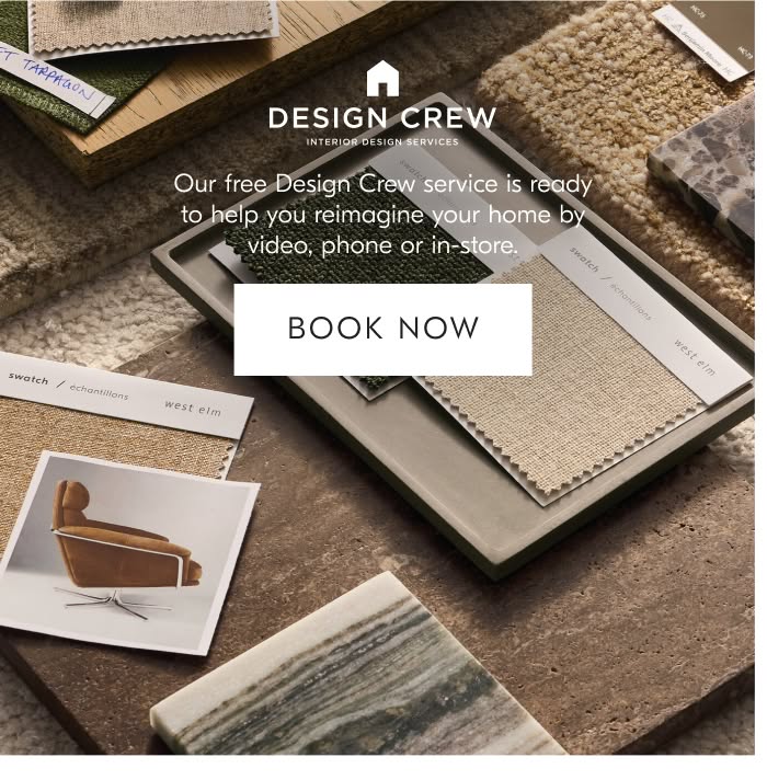 Design Crew Our free Design Crew service is ready to help you reimagine your home by video, phone or in-store. Book now